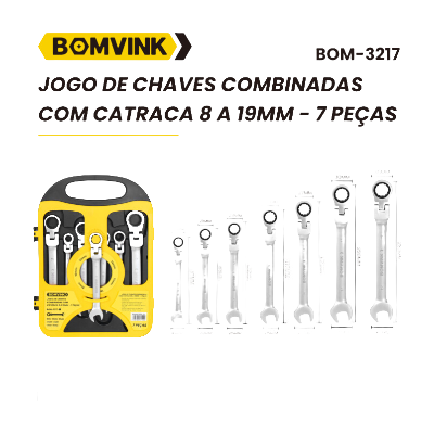 JOGO DE CHAVES COMBINADAS COM CATRACA 8 A 19MM - 7 PEÇAS BOMVINK BOM-3217